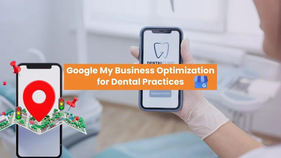GMB Optimization for dental clinics