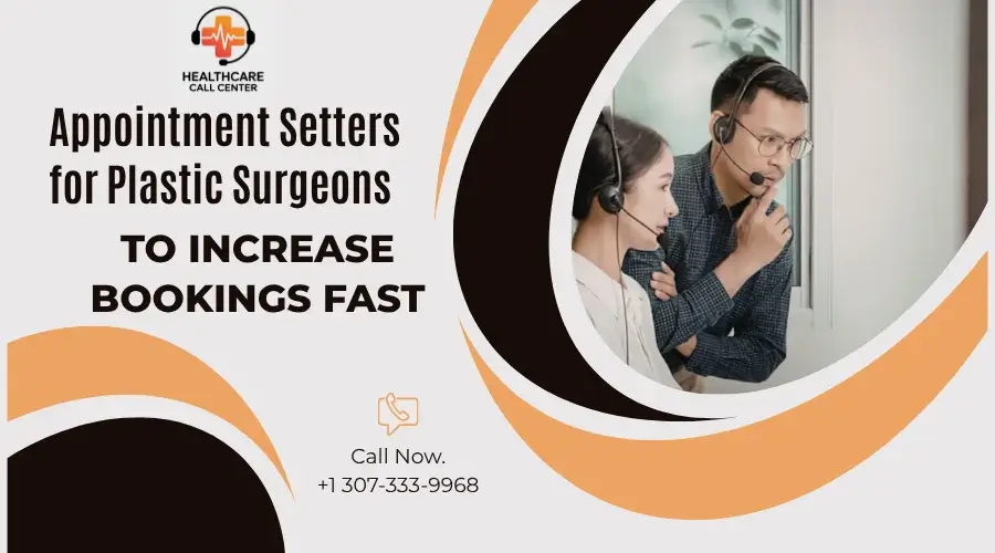 appointment setters for plastic surgeons