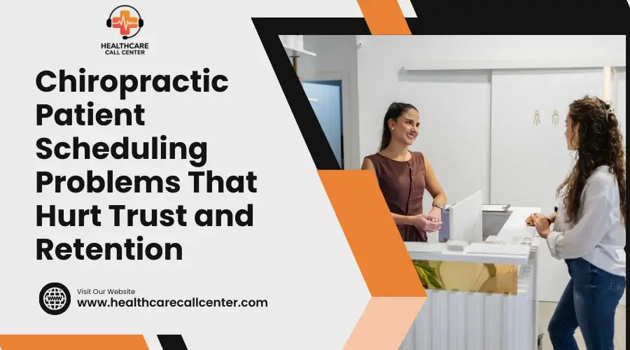 Chiropractic Scheduling Challenges That Cost Clinics Revenue and Patient Trust