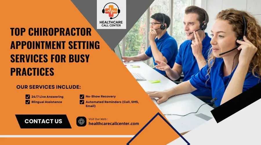 Chiropractor Appointment Setting Services: Why Scheduling Support Matters for Your Practice