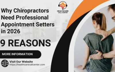 9 Reasons Chiropractor Clinics Need Professional Appointment Setters