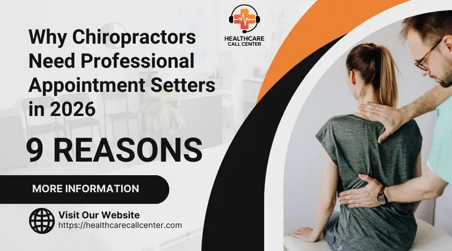 9 Reasons Chiropractor Clinics Need Professional Appointment Setters