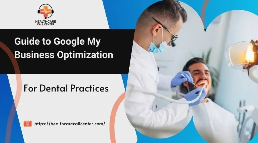 The Ultimate Guide to Google My Business Optimization for Dental Practices
