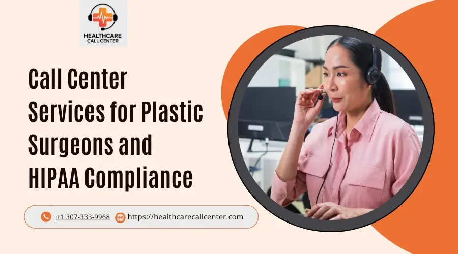 hipaa compliant call center for plastic surgery
