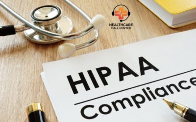HIPAA Compliance in Healthcare Call Centers: What You Need to Know