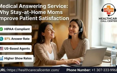 Why Stay-at-Home Moms Improve Patient Satisfaction in Medical Answering Service