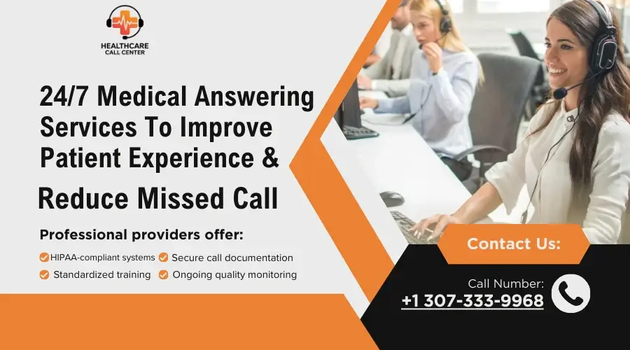How Medical Call Center Solutions Improve Patient Experience and Reduce Missed Calls