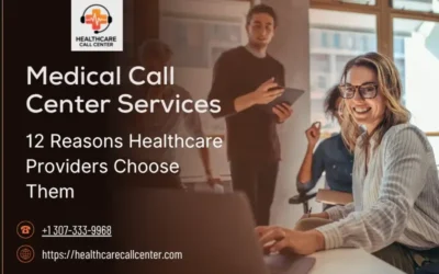 12 Reasons to Choose Medical Call Center Services for Healthcare Growth