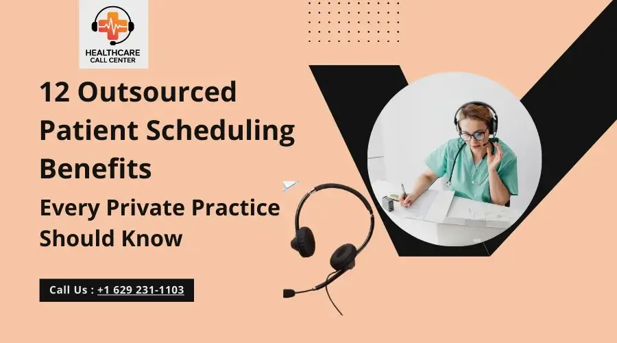 Outsourced Patient Scheduling Benefits for Private Medical Practices