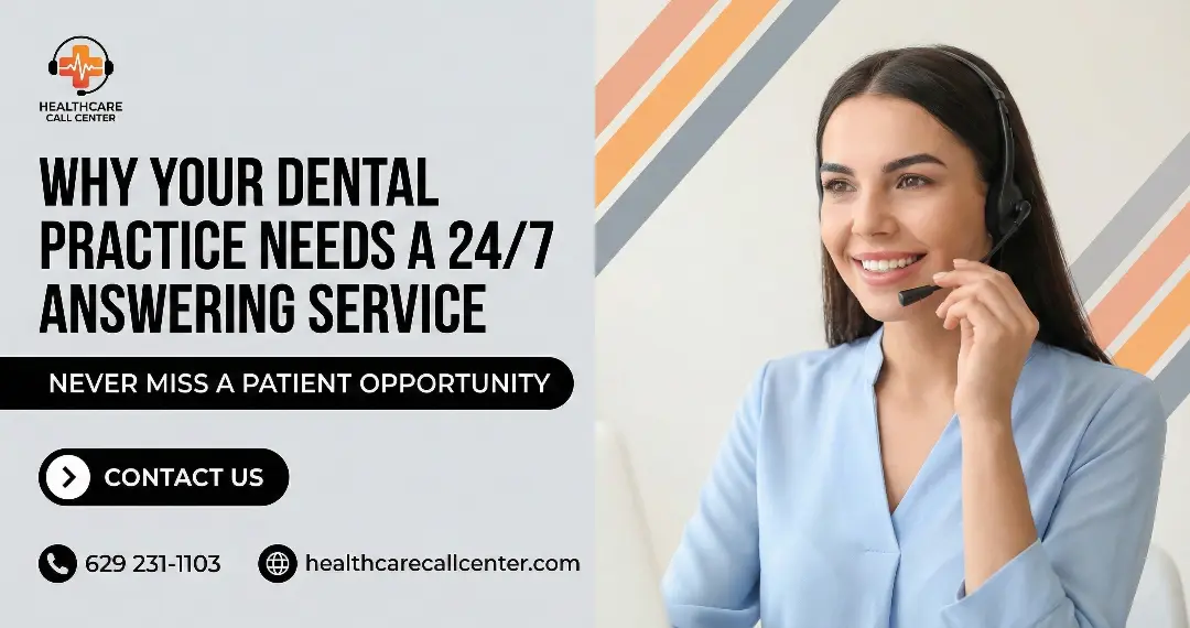 Why Your Dental Practice Needs a 24/7 Answering Service