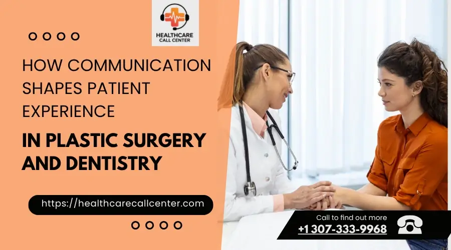 Why Empathy Matters in Plastic Surgery and Dental Patient Communication