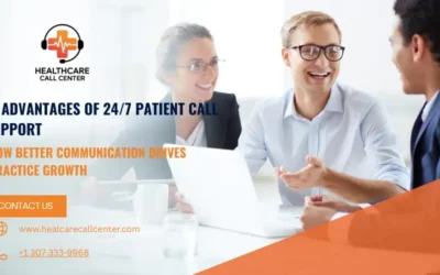 15 Benefits of Using a HealthCare Call Center for Patient Communication