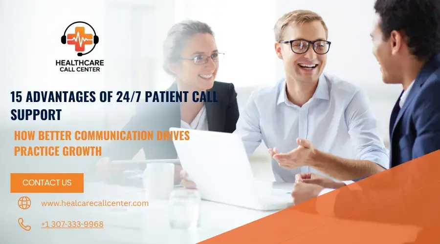 15 Benefits of Using a HealthCare Call Center for Patient Communication
