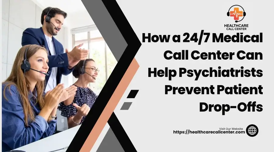 24/7 medical call center for psychiatrists