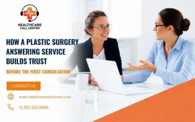 How a Plastic Surgery Answering Service Improves Patient Experience