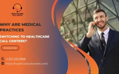 10 Reasons Medical Practices Are Adopting Healthcare Call Center Services